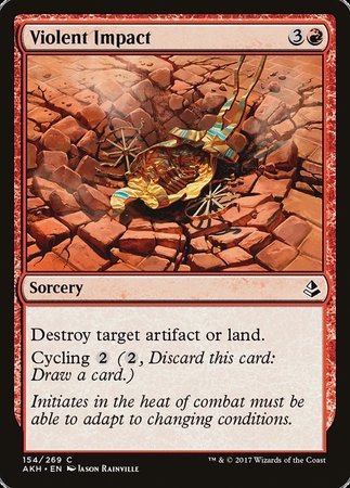 Violent Impact [Amonkhet] | Gate City Games LLC