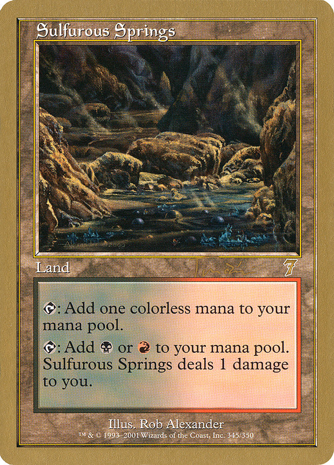 Sulfurous Springs (Jan Tomcani) [World Championship Decks 2001] | Gate City Games LLC