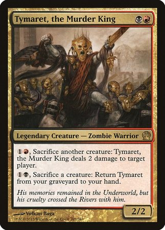 Tymaret, the Murder King [Theros] | Gate City Games LLC