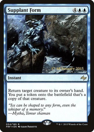 Supplant Form [Fate Reforged Promos] | Gate City Games LLC