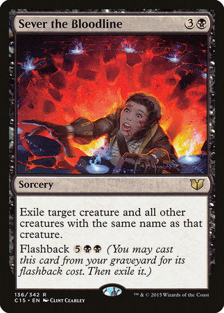 Sever the Bloodline [Commander 2015] | Gate City Games LLC