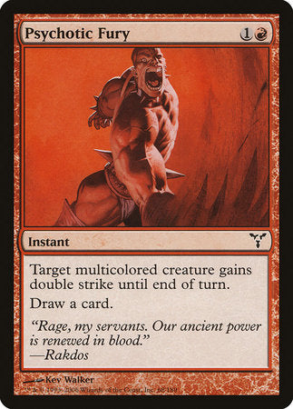 Psychotic Fury [Dissension] | Gate City Games LLC