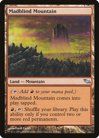 Madblind Mountain [Shadowmoor] | Gate City Games LLC