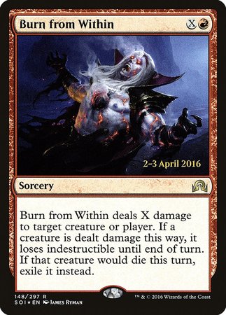 Burn from Within [Shadows over Innistrad Promos] | Gate City Games LLC