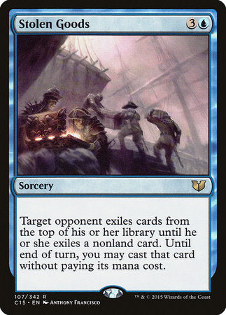 Stolen Goods [Commander 2015] | Gate City Games LLC