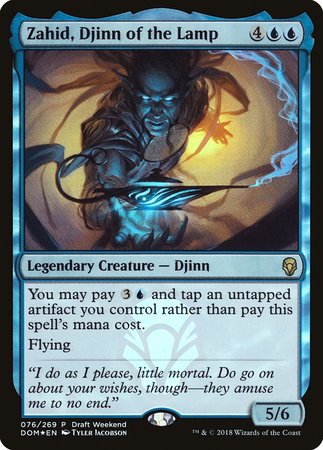 Zahid, Djinn of the Lamp (Draft Weekend) [Dominaria Promos] | Gate City Games LLC