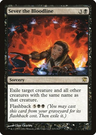 Sever the Bloodline [Innistrad] | Gate City Games LLC