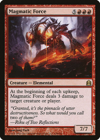Magmatic Force [Commander 2011] | Gate City Games LLC