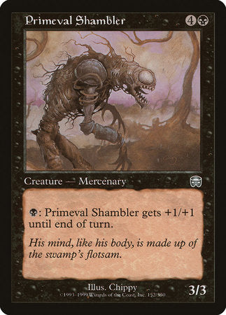 Primeval Shambler [Mercadian Masques] | Gate City Games LLC