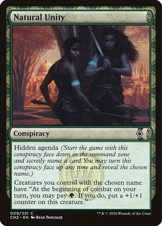Natural Unity [Conspiracy: Take the Crown] | Gate City Games LLC