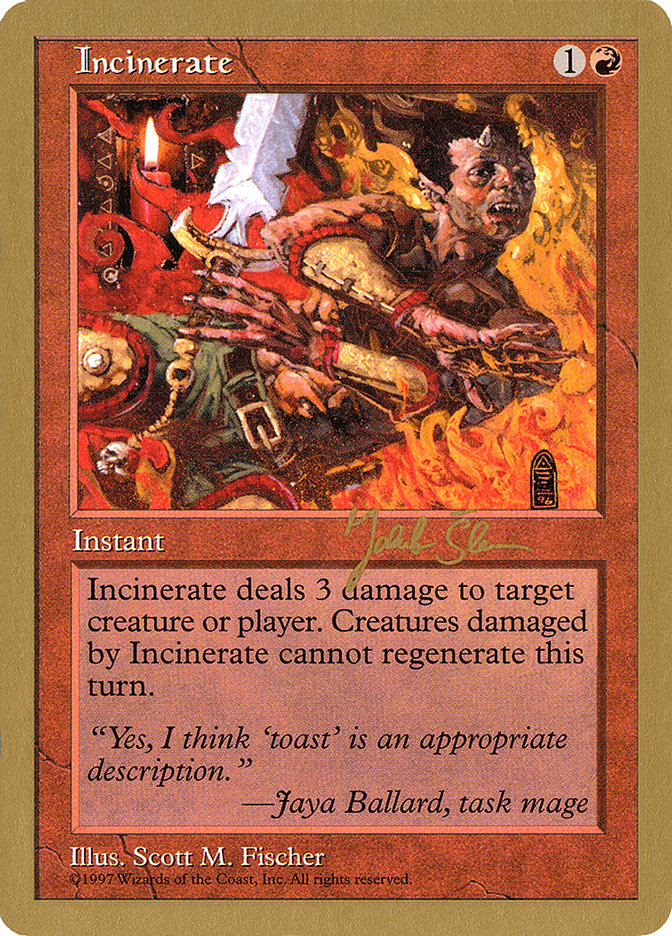 Incinerate (Jakub Slemr) [World Championship Decks 1997] | Gate City Games LLC