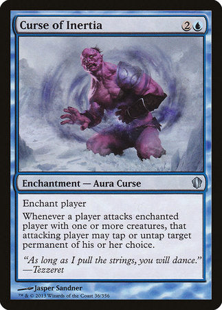 Curse of Inertia [Commander 2013] | Gate City Games LLC