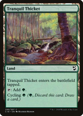Tranquil Thicket [Commander 2018] | Gate City Games LLC