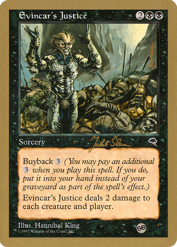 Evincar's Justice (Jakub Slemr) (SB) [World Championship Decks 1999] | Gate City Games LLC