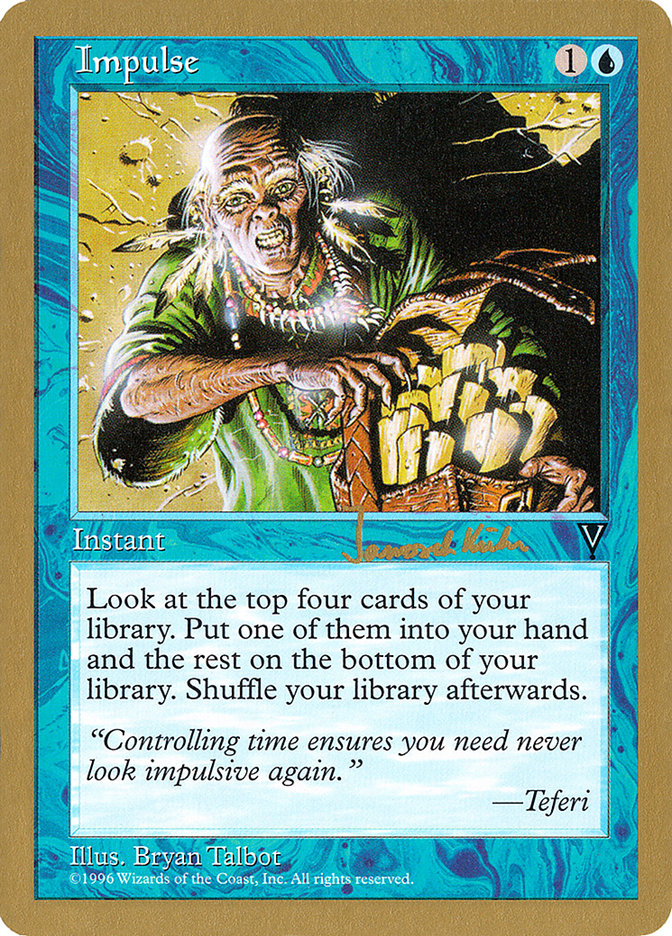 Impulse (Janosch Kuhn) [World Championship Decks 1997] | Gate City Games LLC