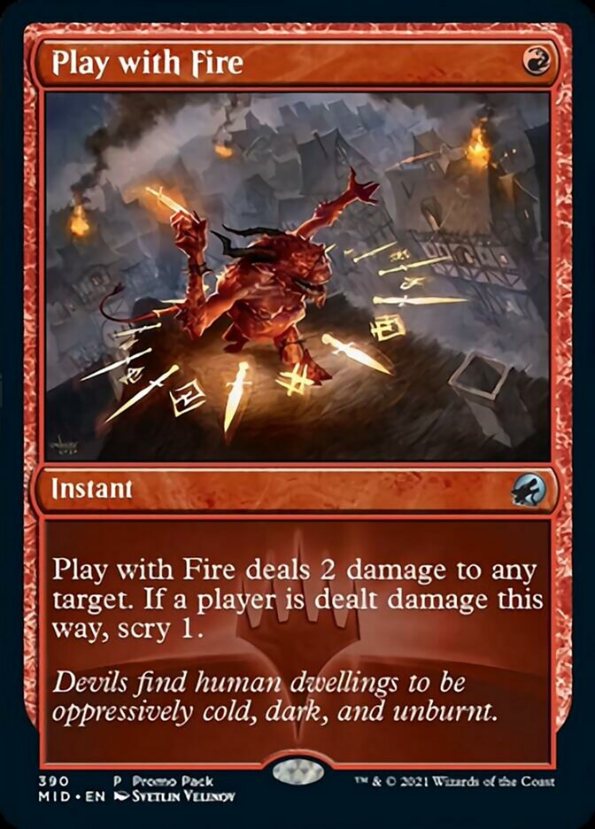 Play with Fire (Promo Pack) [Innistrad: Midnight Hunt Promos] | Gate City Games LLC