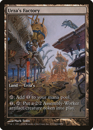 Urza's Factory [Champs and States] | Gate City Games LLC