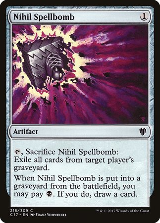 Nihil Spellbomb [Commander 2017] | Gate City Games LLC