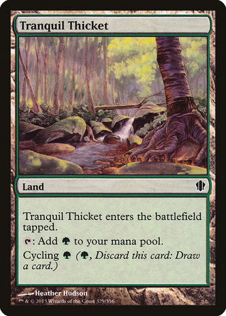 Tranquil Thicket [Commander 2013] | Gate City Games LLC