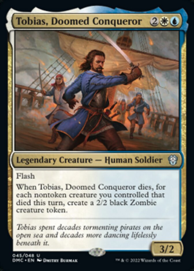 Tobias, Doomed Conqueror [Dominaria United Commander] | Gate City Games LLC