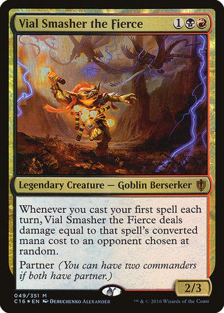 Vial Smasher the Fierce [Commander 2016] | Gate City Games LLC