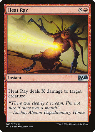 Heat Ray [Magic 2015] | Gate City Games LLC