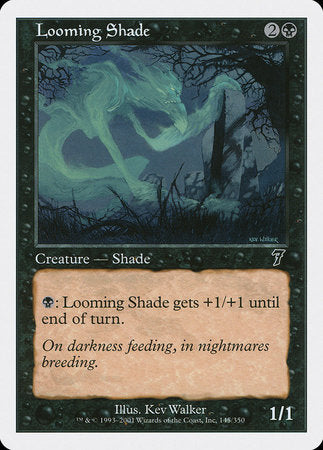 Looming Shade [Seventh Edition] | Gate City Games LLC