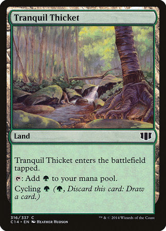 Tranquil Thicket [Commander 2014] | Gate City Games LLC