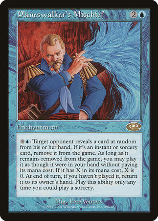 Planeswalker's Mischief [Planeshift] | Gate City Games LLC