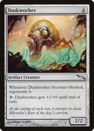 Duskworker [Mirrodin] | Gate City Games LLC