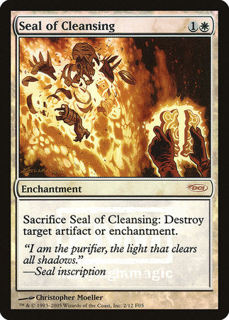 Seal of Cleansing [Friday Night Magic 2005] | Gate City Games LLC