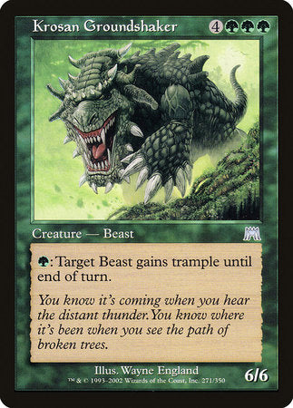 Krosan Groundshaker [Onslaught] | Gate City Games LLC