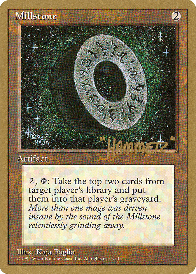 Millstone (Shawn "Hammer" Regnier) [Pro Tour Collector Set] | Gate City Games LLC