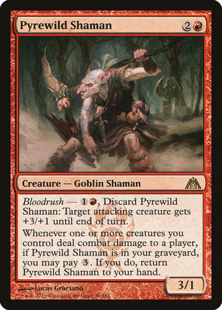 Pyrewild Shaman [Dragon's Maze] | Gate City Games LLC
