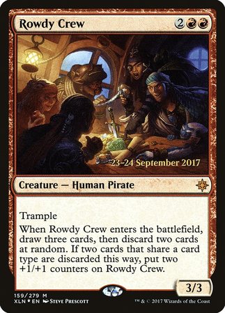 Rowdy Crew [Ixalan Promos] | Gate City Games LLC