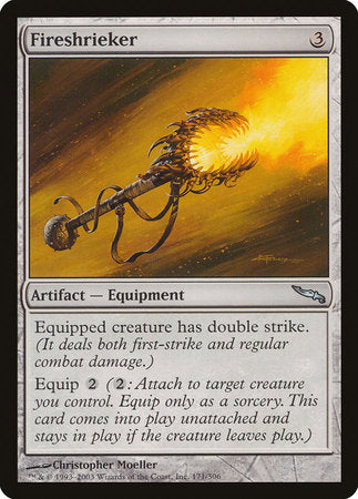 Fireshrieker [Mirrodin] | Gate City Games LLC