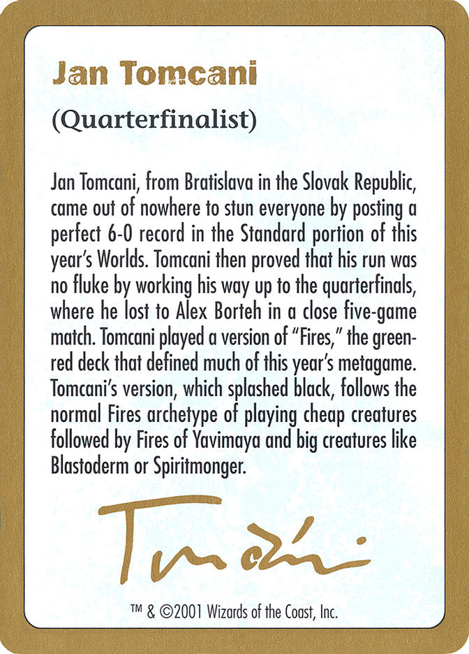 Jan Tomcani Bio [World Championship Decks 2001] | Gate City Games LLC