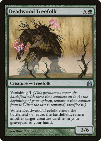 Deadwood Treefolk [Commander 2011] | Gate City Games LLC