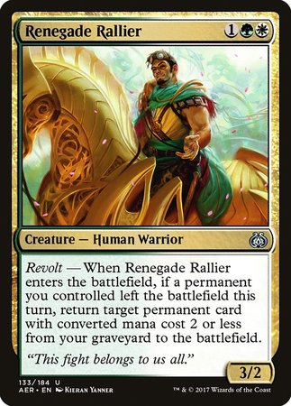 Renegade Rallier [Aether Revolt] | Gate City Games LLC