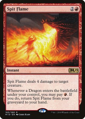 Spit Flame [Core Set 2019] | Gate City Games LLC