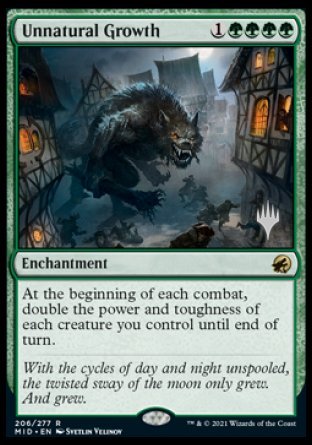 Unnatural Growth (Promo Pack) [Innistrad: Midnight Hunt Promos] | Gate City Games LLC