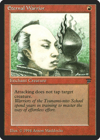 Eternal Warrior [Legends] | Gate City Games LLC