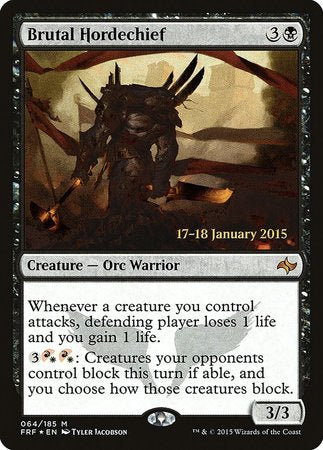 Brutal Hordechief [Fate Reforged Promos] | Gate City Games LLC