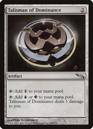 Talisman of Dominance [Mirrodin] | Gate City Games LLC