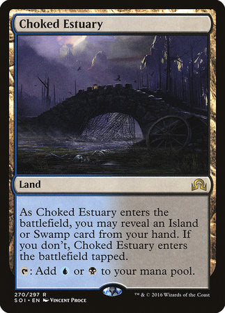 Choked Estuary [Shadows over Innistrad] | Gate City Games LLC