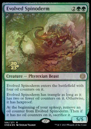 Evolved Spinoderm [Phyrexia: All Will Be One Prerelease Promos] | Gate City Games LLC