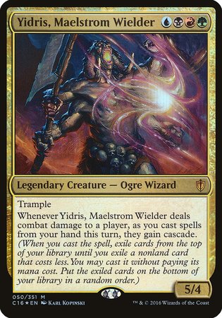 Yidris, Maelstrom Wielder (Commander 2016) [Commander 2016 Oversized] | Gate City Games LLC