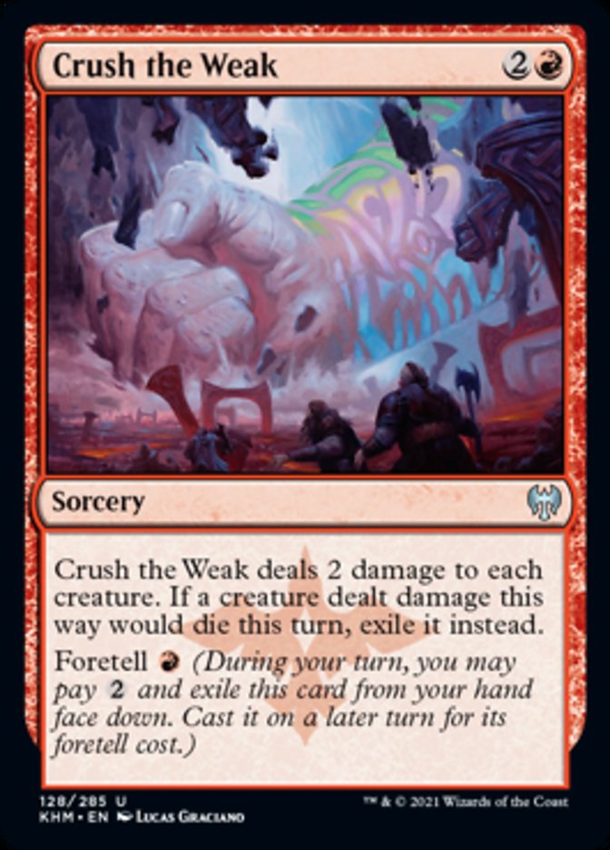Crush the Weak [Kaldheim] | Gate City Games LLC