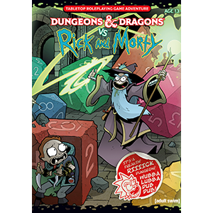 Dungeons & Dragons vs Rick & Morty | Gate City Games LLC