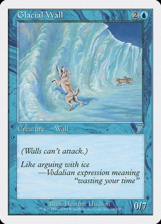Glacial Wall [Seventh Edition] | Gate City Games LLC